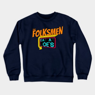 Eat at Joe's! Crewneck Sweatshirt